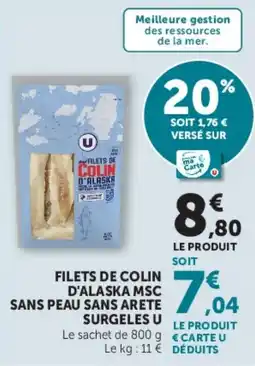 U Express Filets de colin d'alaska msc sans peau sans arete surgeles u offre