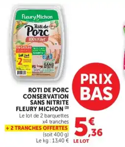 U Express Roti de porc bas conservation sans nitrite fleury michon offre