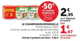 U Express Le champignon bonduelle offre