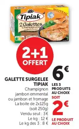 U Express Galette surgelee tipiak offre