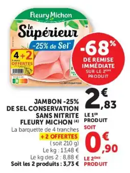 U Express Jambon -25% de sel conservation sans nitrite fleury michon offre