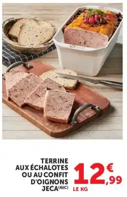 U Express Terrine aux échalotes ou au confit d'oignons jeca offre
