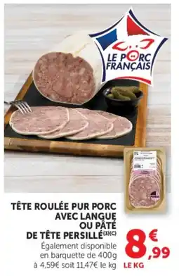 U Express Tête roulée pur porc avec langue ou pâté de tête persillé offre