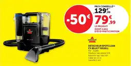 U Express Detacheur spotclean c5 select bissell offre