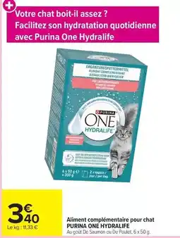 Carrefour Aliment complémentaire pour chat PURINA ONE HYDRALIFE offre