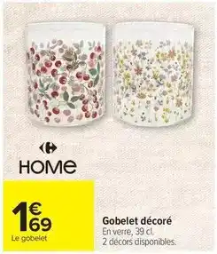 Carrefour Home Gobelet décoré offre