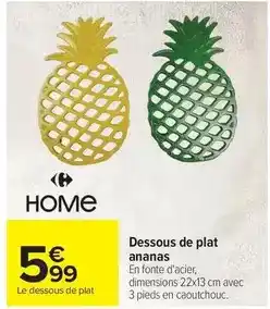 Carrefour Home dessous de plat ananas offre