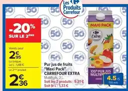 Carrefour Carrefour - pur jus de fruits maxi pack offre