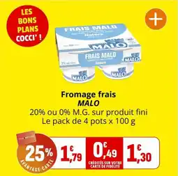Coccimarket Fromage frais malo offre