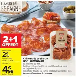 Carrefour Noel Alimentaria Chiffonnade de chorizo offre