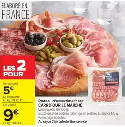 Carrefour Carrefour Le Marché Plateau d'assortiment sec offre