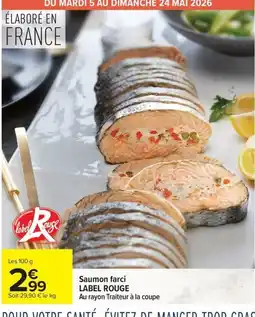 Carrefour Saumon farci label rouge offre