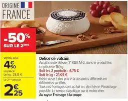 Carrefour Délice de vulcain offre
