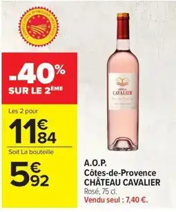 Carrefour Château Cavalier A.O.P. Côtes-de-Provence offre