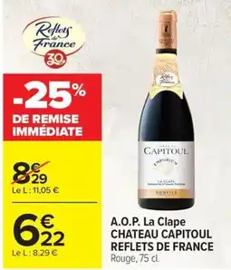 Carrefour Chateau Capitoul Reflets De France A.O.P. La Clape offre