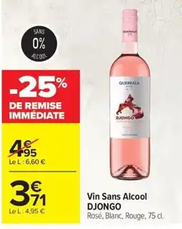 Carrefour Djongo Vin Sans Alcool offre