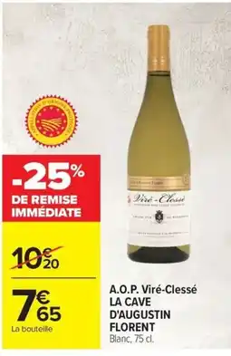 Carrefour La Cave D'Augustin Florent A.O.P. Viré-Clessé offre