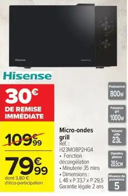 Carrefour Hisense Micro-ondes grill offre
