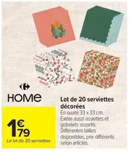 Carrefour Home Le lot de 20 serviettes offre