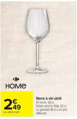 Carrefour Home Verre à vin strié offre