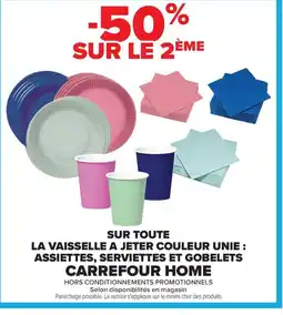Carrefour Carrefour Home Sur toute la vaisselle a jeter couleur unie: assiettes, serviettes et gobelets offre