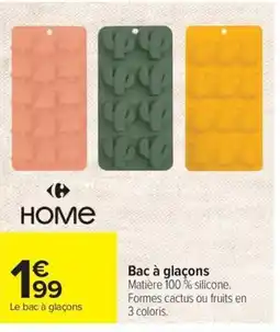 Carrefour Home Bac à glaçons offre