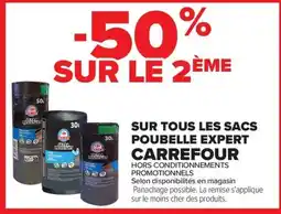 Carrefour Carrefour Sur tous les sacs poubelle expert offre