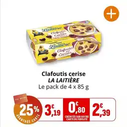 Coccimarket Clafoutis cerise la laitière offre
