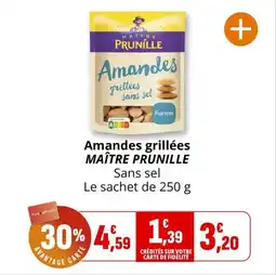 Coccimarket Amandes grillées maître prunille offre