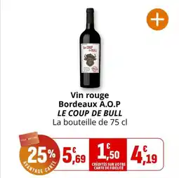 Coccimarket Vin rouge bordeaux a.o.p le coup de bull offre