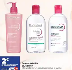 Carrefour maPara parapharmacie Gamme créaline bioderma offre