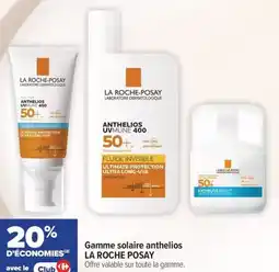Carrefour maPara parapharmacie Gamme solaire anthelios la roche posay offre