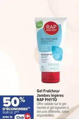 Carrefour maPara parapharmacie Gel fraîcheur jambes légères rap phyto offre