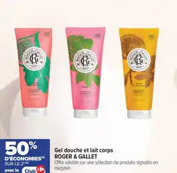 Carrefour maPara parapharmacie Gel douche et lait corps roger & gallet offre