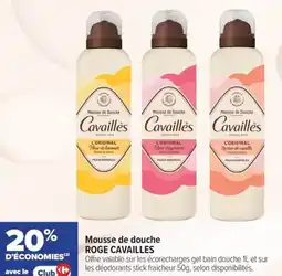 Carrefour maPara parapharmacie Mousse de douche roge cavailles offre