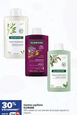 Carrefour maPara parapharmacie Gamme capillaire klorane offre