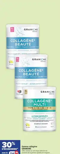 Carrefour maPara parapharmacie Gamme collagène granions offre