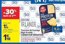 Carrefour Market Tranches de fromage High Protein CARREFOUR SENSATION offre