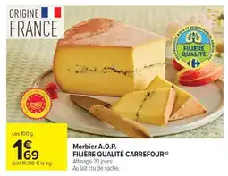 Carrefour Market Morbier A.O.P offre