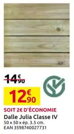 Mr Bricolage Dalle julia classe iv offre