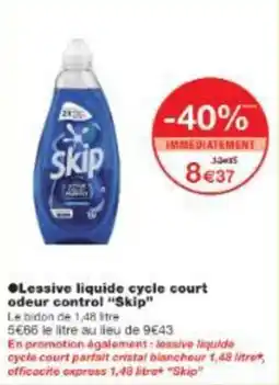 Monop' Lessive liquide cycle court odeur control skip offre