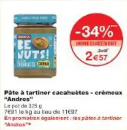 Monop' Pâte à tartiner cacahuètes crémeux andros offre