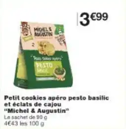 Monop' Petit cookies apéro pesto basilic et éclats de cajou michel & augustin offre