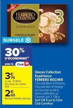 Carrefour Drive Ferrero rocher - glaces collection expérience offre