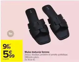 Carrefour Drive Tex - mules turée femme offre