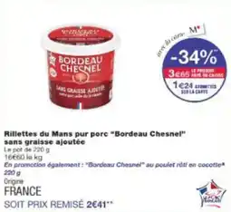 Monop' Rillettes du mans pur porc bordeau chesnel sans graisse ajoutée offre
