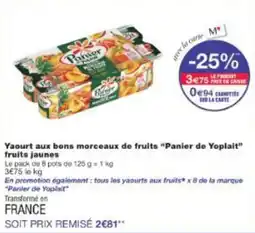 Monop' Yaourt aux bons morceaux de fruits panier de yoplait fruits jaunes offre
