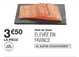 Monop' Pavé de truite offre