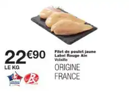 Monop' Filet de poulet jaune label rouge ain offre