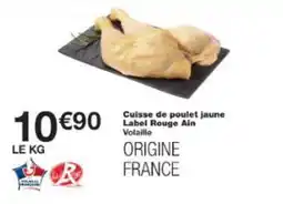 Monop' Cuisse de poulet jaune label rouge ain offre